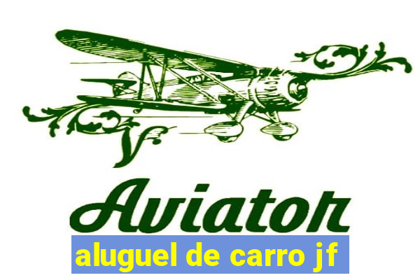 aluguel de carro jf